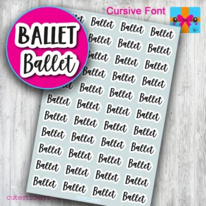 Ballet planner stickers CURSIVE