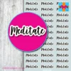 Meditate Reminder Planner Stickers